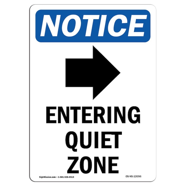 Safety Sign, OSHA Notice, 5" Height, Entering Quiet Zone Sign With Symbol, Portrait, 10PK
